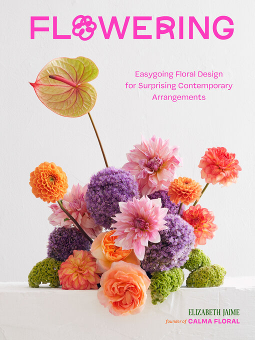 Title details for Flowering by Elizabeth Jaime - Available